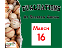 Evaluations at Spartan Arena