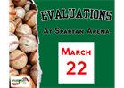 Evaluations at Spartan Arena